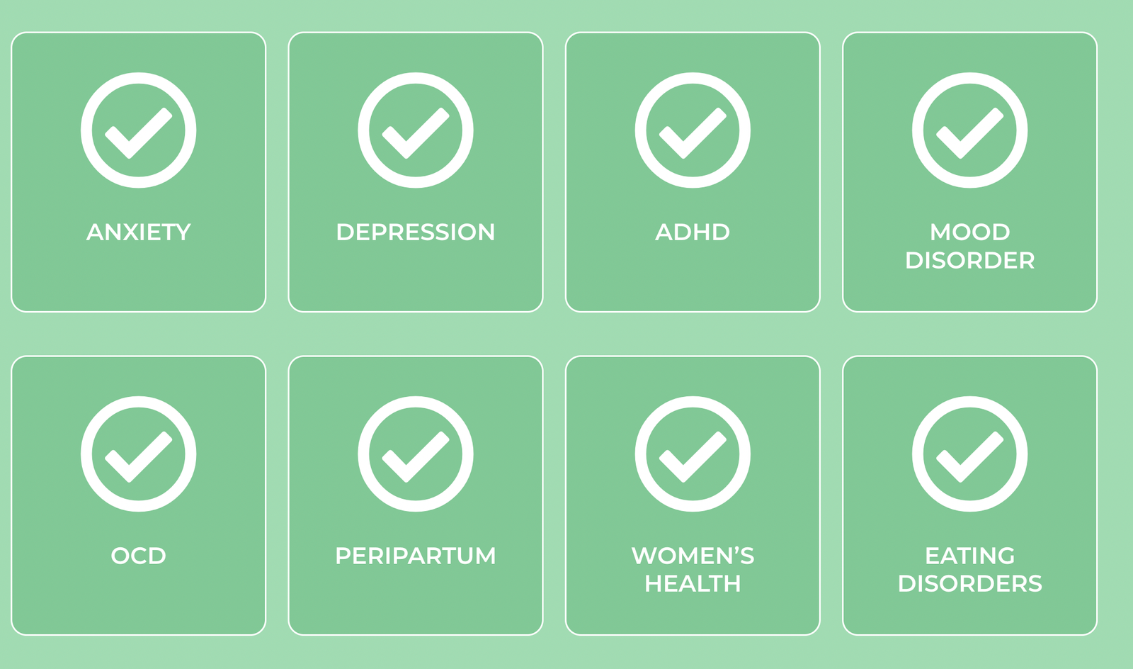 an image with the conditions we treat; Anxiety Disorders Depression Bipolar Disorder, adhd, ocd,postpartum and much more